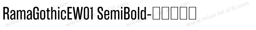 RamaGothicEW01 SemiBold字体转换